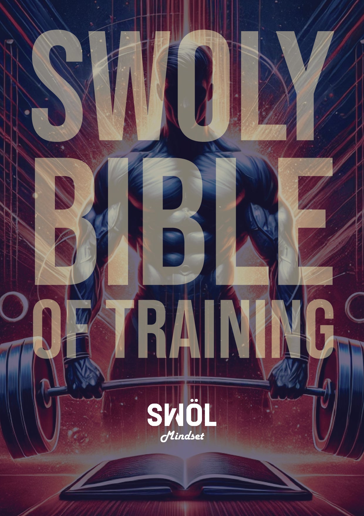 The SWOLY Bible of Training